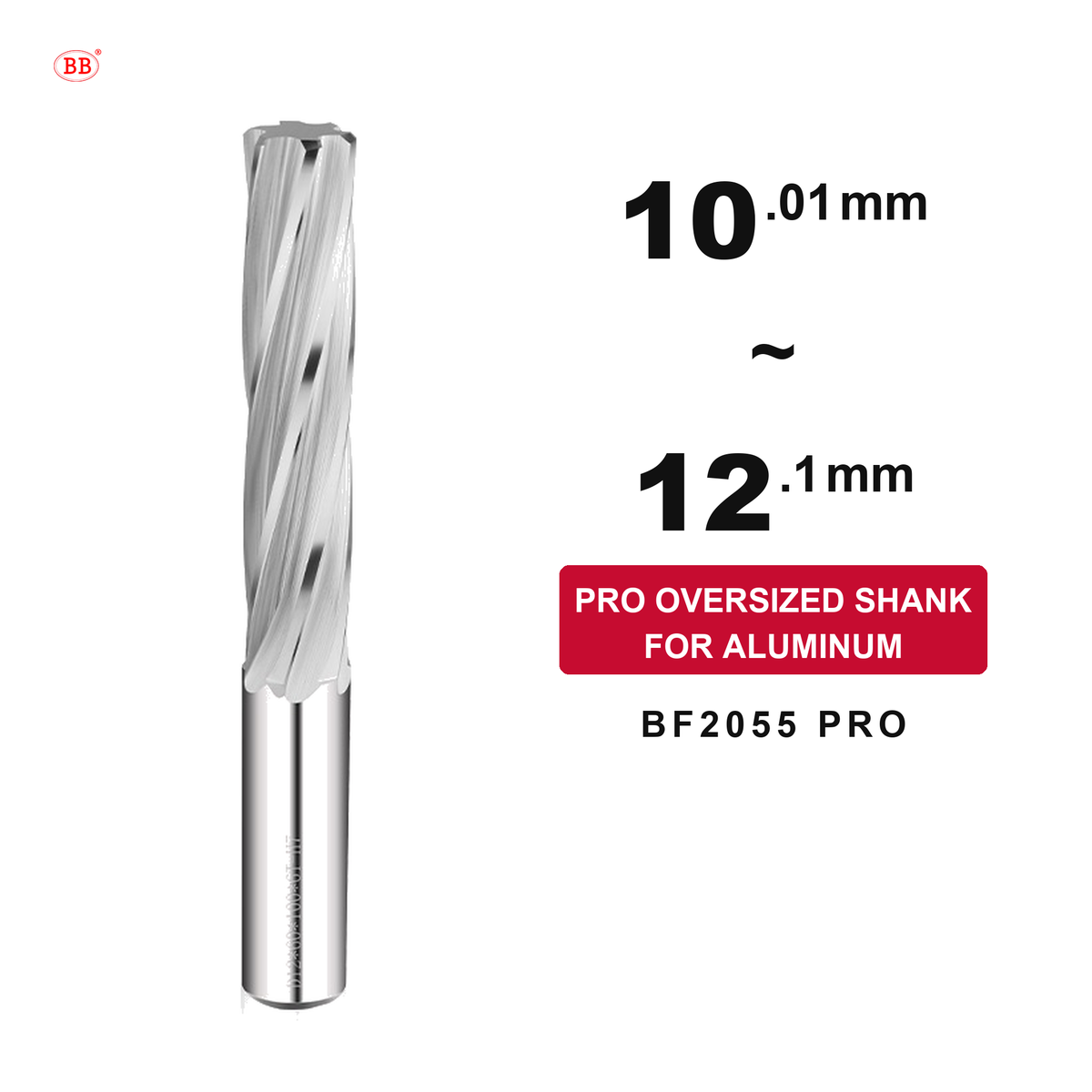 BF2055 PRO Spiral Flute Carbide Reamer for Aluminum, Oversized Shank, Diameter 10.01-12.1mm